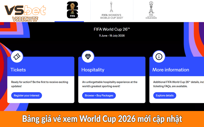 Bảng giá vé xem World Cup 2026 mới cập nhật Bảng giá vé xem World Cup 2026 mới cập nhật